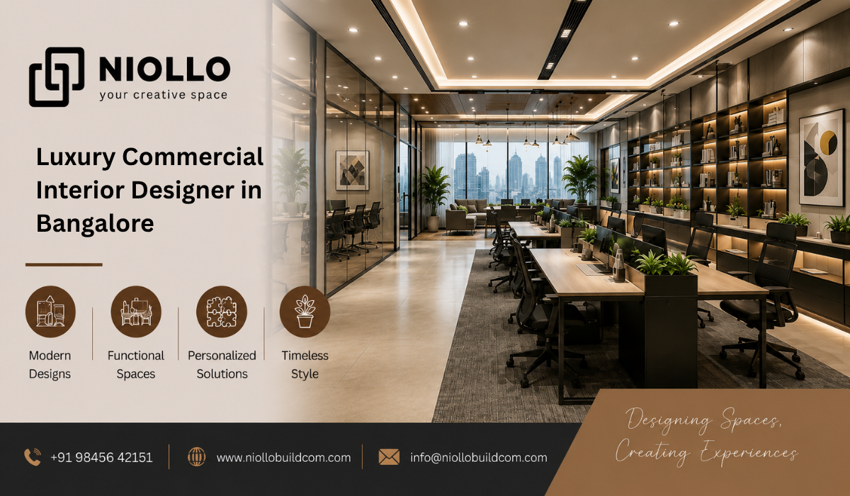 Luxury Commercial Interior Designer in Bangalore